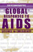 Global Responses to AIDS: Science in Emergency by Cristiana Bastos