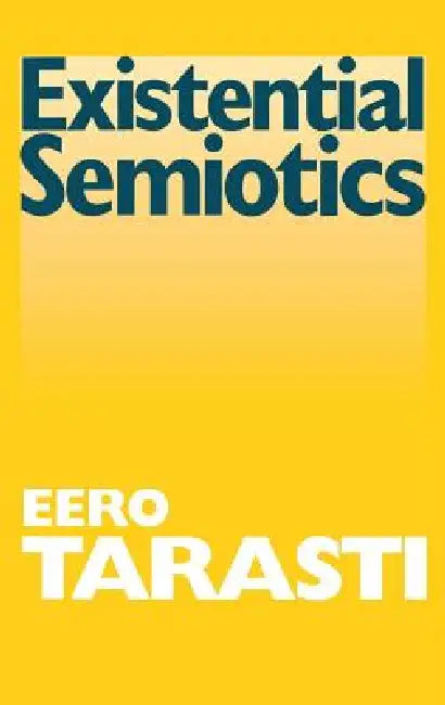 Existential Semiotics by Eero Tarasti