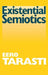 Existential Semiotics by Eero Tarasti