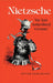 Nietzsche, the Last Antipolitical German by Peter Bergmann