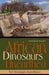 African Dinosaurs Unearthed: The Tendaguru Expeditions by Gerhard Maier