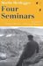 Four Seminars by Martin Heidegger