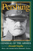 Pershing: General of the Armies by Donald Smythe