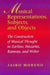 Musical Representations, Subjects, and Objects: The Construction of Musical Thought in Zarlino, Descartes, Rameau, and Weber by Jairo Moreno