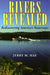 Rivers Revealed: Rediscovering America's Waterways by Jerry M. Hay