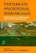 Vertebrate Microfossil Assemblages: Their Role in Paleoecology and Paleobiogeography by Julia T. Sankey, Sven Baszio