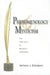 Phenomenology and Mysticism: The Verticality of Religious Experience by Anthony J. Steinbock