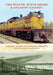 The Duluth, South Shore & Atlantic Railway: A History of the Lake Superior District's Pioneer Iron Ore Hauler by John Gaertner
