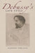 Debussy's Late Style by Marianne Wheeldon