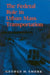 Federal Role in Urban Mass Transportation by Rick Morgan