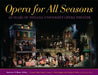 Opera for All Seasons: 60 Years of Indiana University Opera Theater by Marianne Williams Tobias