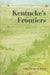 Kentucke's Frontiers by Craig Thompson Friend