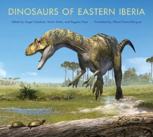Dinosaurs of Eastern Iberia by Gerald Holtham