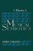 Theory of Musical Semiotics by Eero Tarasti