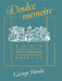 Doulce Memoire by George Houle