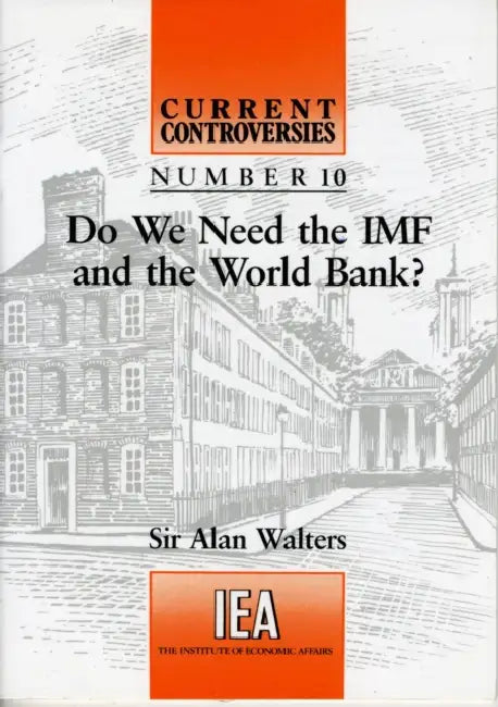 Do We Need the IMF and the World Bank? by P. E. Kopp
