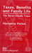 Taxes, Benefits and Family Life: The Seven Deadly Traps by Hermione Parker