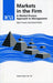 Markets in the Firm: A Market-Process Approach to Management by Tyler Author Cowen, David Of Organic Parker, Daivd Parker