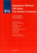 Regulation Without the State: The Debate Continues by John del Blundell, Colin Robinson