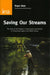 Saving Our Streams by Roger Bate
