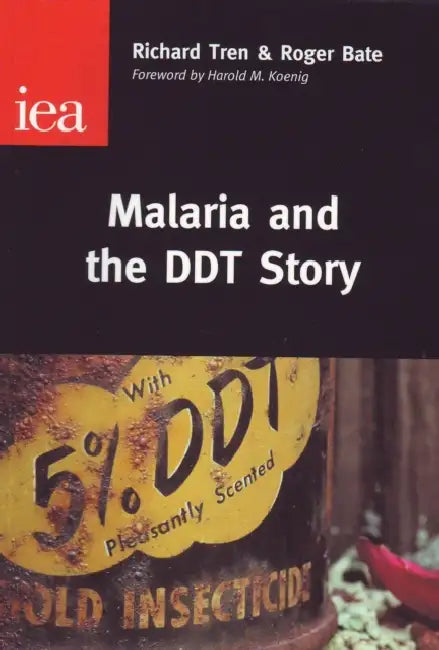 Malaria and the DDT Story by Richard Tren