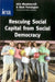 Rescuing Social Capital from Social Democracy by John Meadowcroft, Mark Pennington