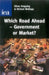 Which Road Ahead: Government or Market? by Oliver Knipping