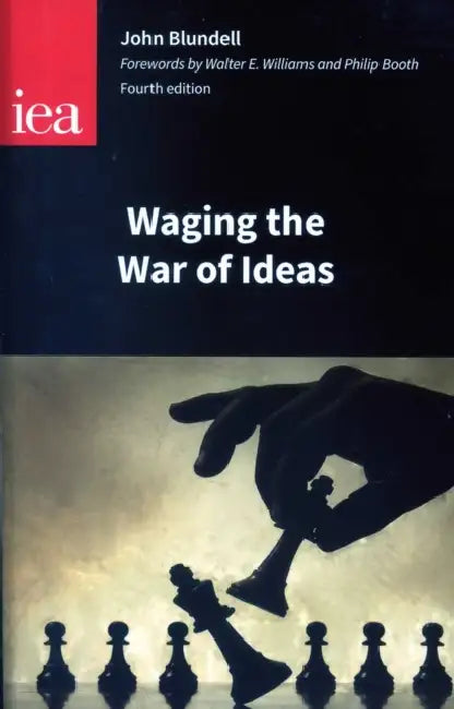 Waging the War of Ideas 2015 by John del Blundell