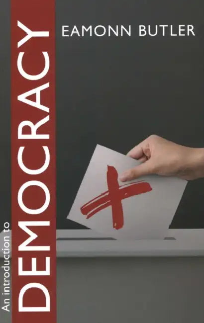 Introduction to Democracy by Eamonn Butler