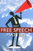 Why Free Speech Matters by Jamie Whyte