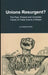 Unions Resurgent? the Past, Present and Uncertain Future of Trade Unions in Britain by J. R. Shackleton