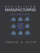 Revitalizing Manufacturing: Text and Cases by Klein Janice A.