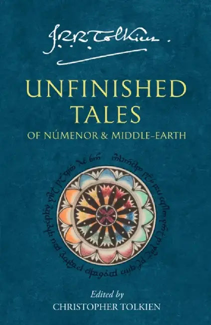 Unfinished Tales by J. R. R. Tolkien