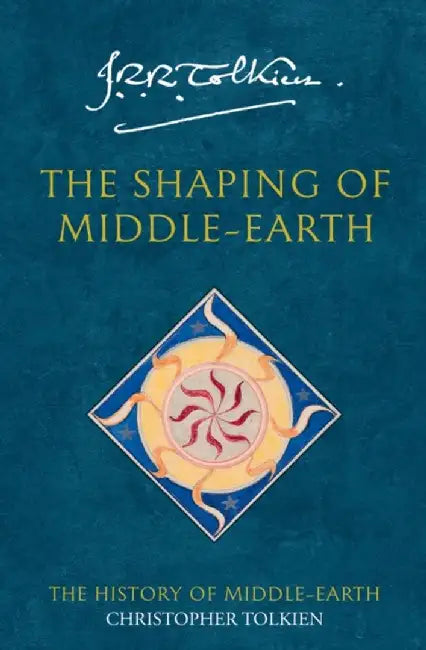 The Shaping of Middle-earth by Christopher Tolkien