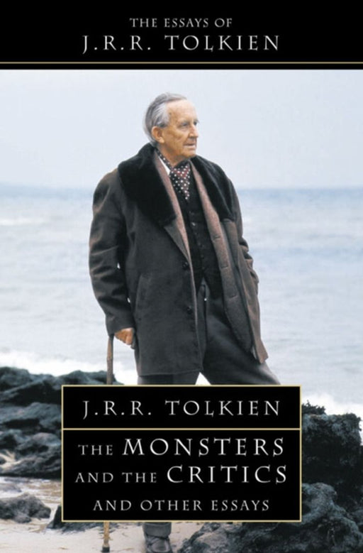 The Monsters and the Critics by J. R. R. Tolkien