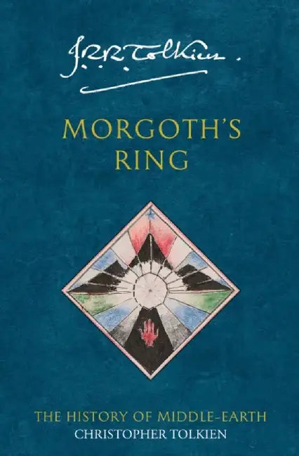 Morgoth’s Ring by Christopher Tolkien