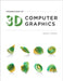 Foundations of 3D Computer Graphics by Steven J. Gortler