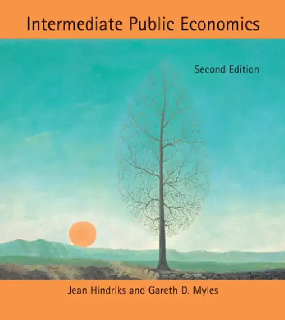 Intermediate Public Economics by Jean Hindriks