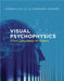 Visual Psychophysics: From Laboratory to Theory by Zhong-Lin Lu