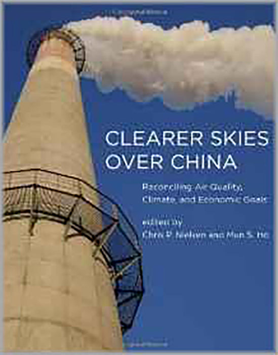 Clearer Skies Over China: Reconciling Air Quality, Climate, and Economic Goals