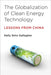 The Globalization Of Clean Energy Technology: Lessons from China by Kelly Sims Gallagher