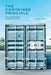 The Container Principle: How a Box Changes the Way We Think by Alexander Klose