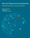 Security Requirements Engineering: Designing Secure Socio-Technical Systems by Fabiano Dalpiaz