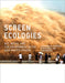 Screen Ecologies: Art, Media, and the Environment in the Asia-Pacific Region by Larissa Hjorth