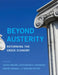 Beyond Austerity: Reforming the Greek Economy by Costas Meghir