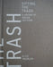 Sifting the Trash: A History of Design Criticism by Alice Twemlow