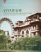 Vivarium: Experimental, Quantitative, and Theoretical Biology at Vienna's Biologische Versuchsanstalt by Gerd B. Muller