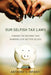 Our Selfish Tax Laws: Toward Tax Reform That Mirrors Our Better Selves by Anthony C. Infanti