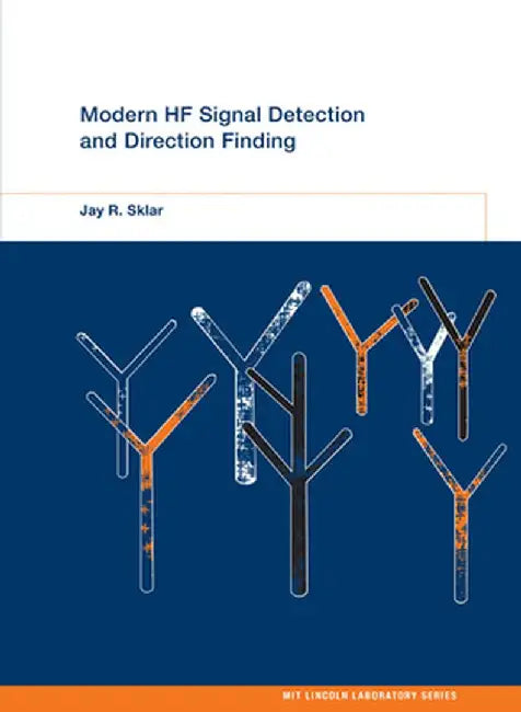 Modern Hf Signal Detection and Direction Finding by Jay R. Sklar