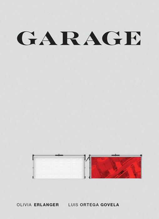 Garage by Olivia Erlanger